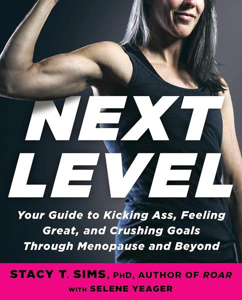 "Next Level" By Stacy T. Sims