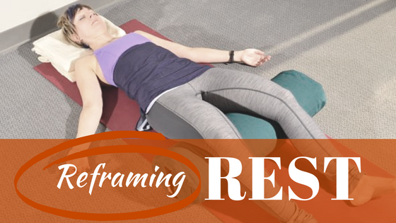 reframing rest