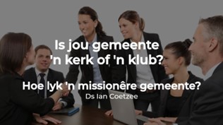 'n Missionêre Gemeente - Ds Ian Coetzee