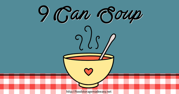 9 Can Soup Bucket Gift Idea