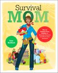 The Survival Mom