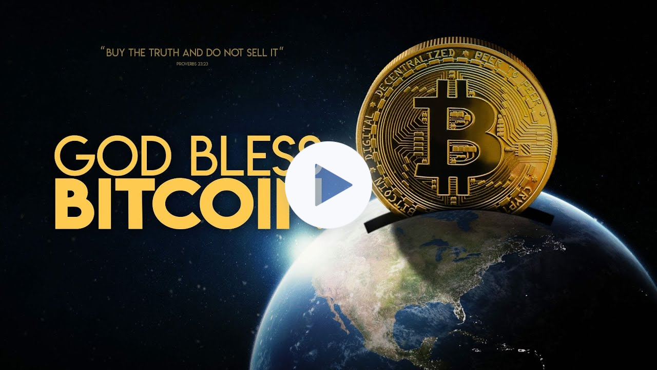 God Bless Bitcoin | Full Movie | Documentary