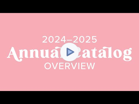 2024 - 2025 Annual Catalog | Overview