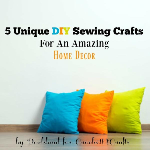 5 Unique DIY Sewing Crafts For An Amazing Home Decor by Dealsland