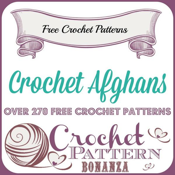 Crochet Afghans ~ Over 270 FREE Crochet Patterns