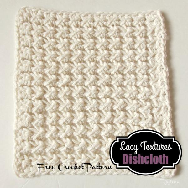 Lacy Textured Dishcloth ~ FREE Crochet Pattern
