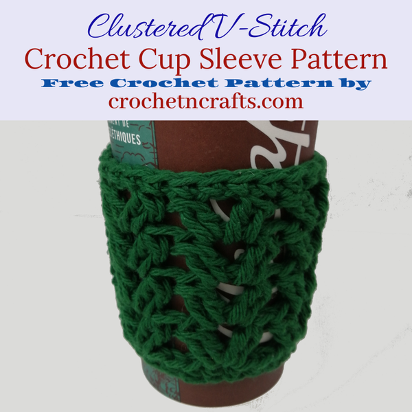 Clustered V-Stitch Crochet Cup Sleeve