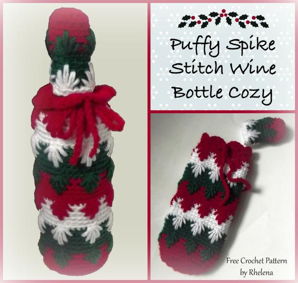 Puffy Spike Stitch Wine Bottle Cozy ~ FREE Crochet Pattern