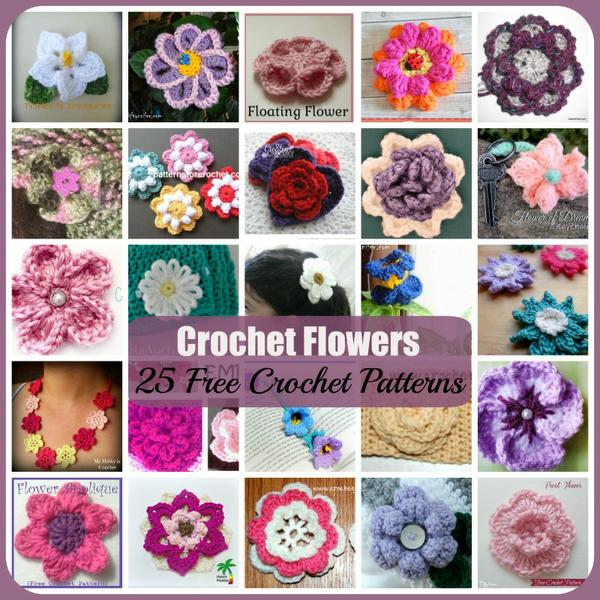Crochet Flowers ~ 25 FREE Crochet Patterns