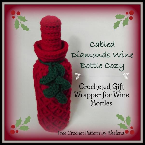 Cabled Diamonds Wine Bottle Cozy ~ FREE Crochet Pattern