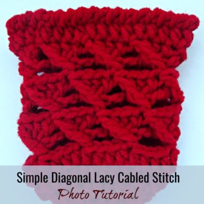 Diagonal Lacy Cabled Stitch ~ Photo Tutorial