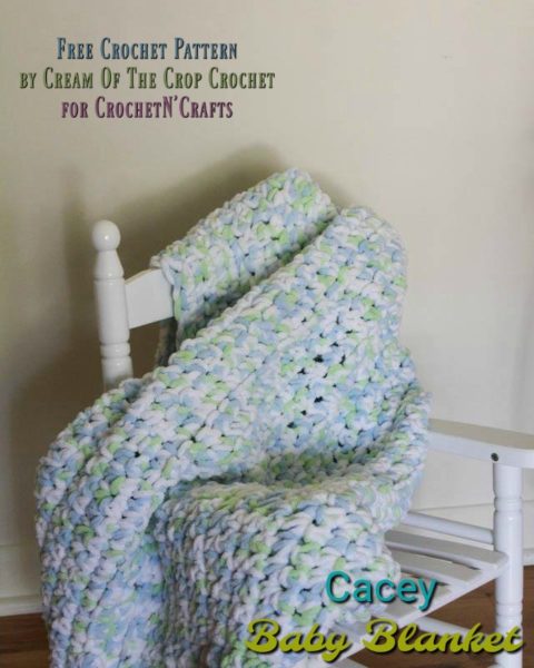 Cacey Baby Blanket by Cream Of The Crop Crochet ~ FREE Crochet Pattern