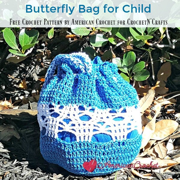 Crochet Butterfly Bag for Child by American Crochet