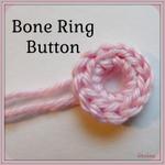 Bone Ring Button ~ FREE Crochet Pattern