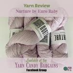 Yarn Review ~ Nurture by Euro Baby