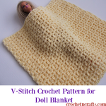 Crochet Doll Blanket ~ FREE Crochet Pattern
