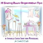 14 Sewing Room Organization Tips by Annabelle Carter Short from Wunderlabel