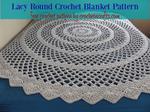 Lacy Round Crochet Blanket Pattern