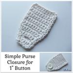 Simple Purse Closure ~ FREE Crochet Pattern