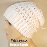 Criss Cross Slouchy Beanie ~ FREE Crochet Pattern