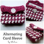 Alternating Card Sleeve ~ FREE Crochet Pattern