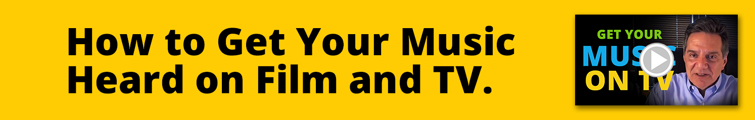 How to Get Your Music Heard on Film and TV.