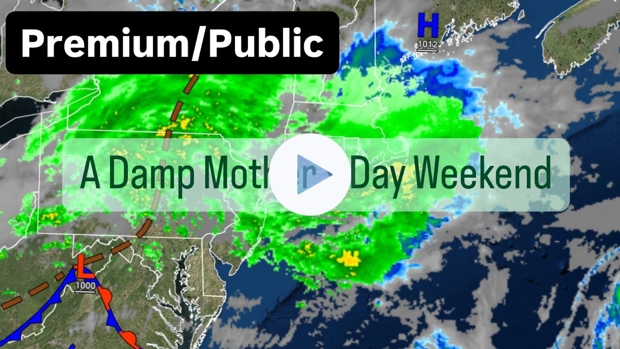 A Damp Mother's Day Weekend