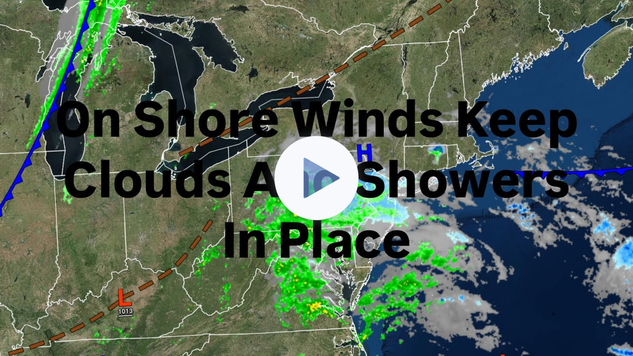 On Shore Winds Keep Clouds And Showers In Place