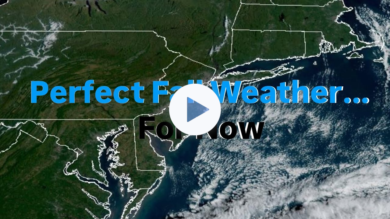 Perfect Weather.... For Now