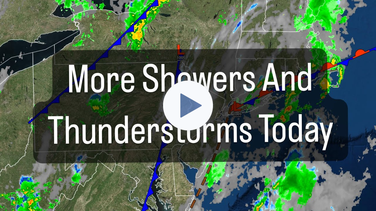 More Showers And Thunderstorms Today