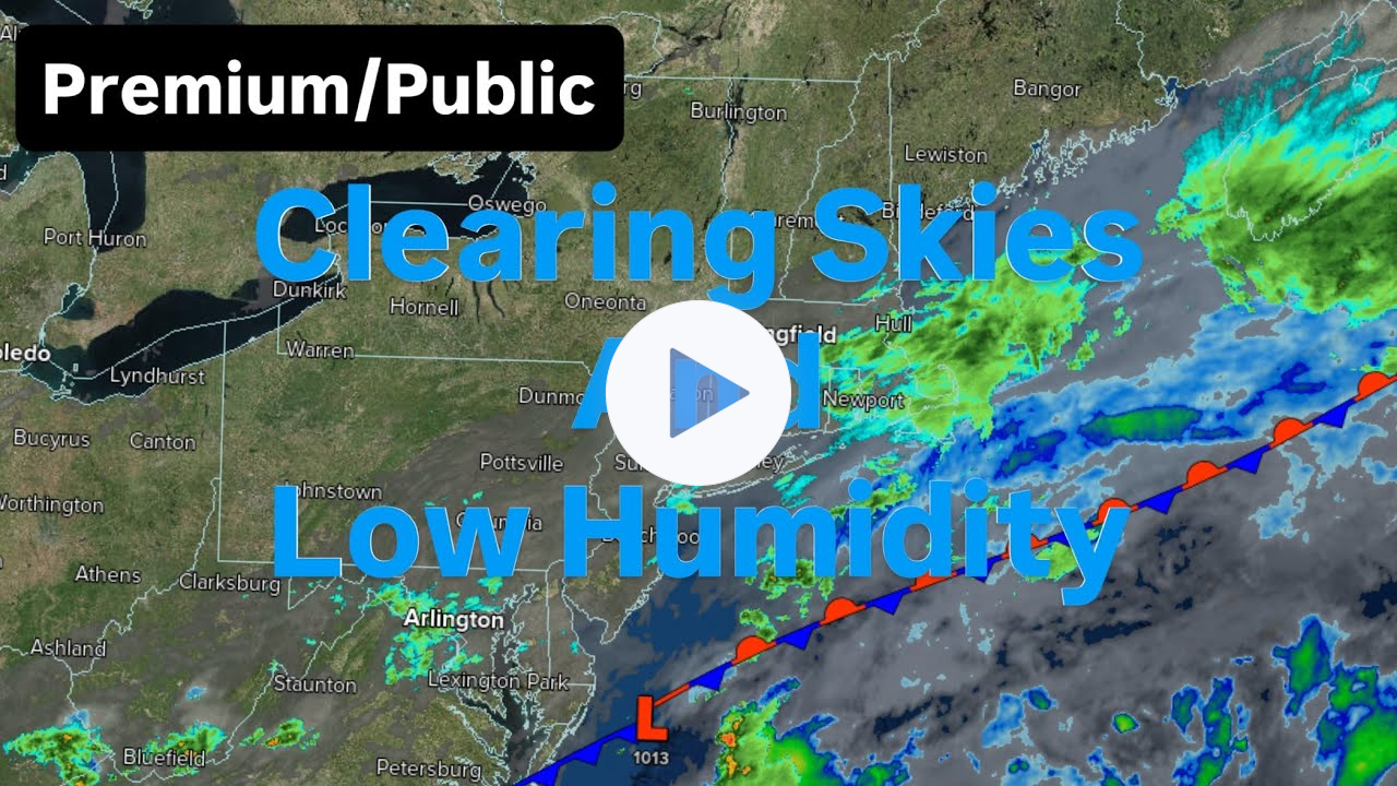 Clearing Skies And Low Humidity