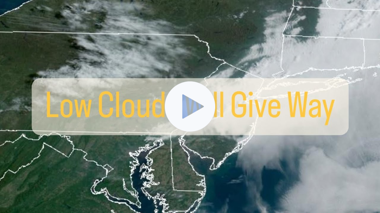 Low Clouds Will Give Way