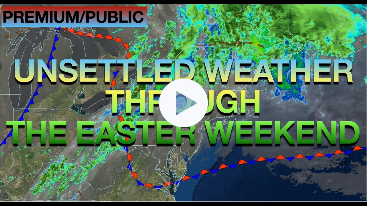 Unsettled Weather Through The Easter Weekend