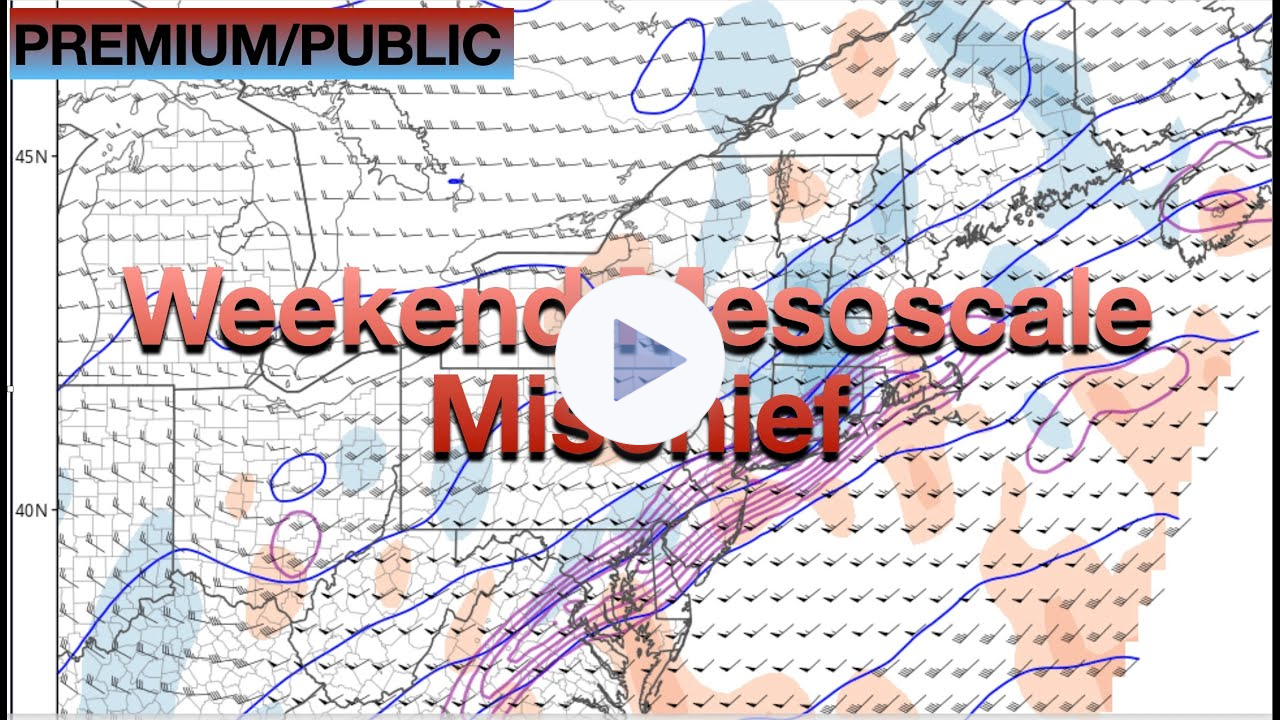 Weekend Mesoscale Mischief