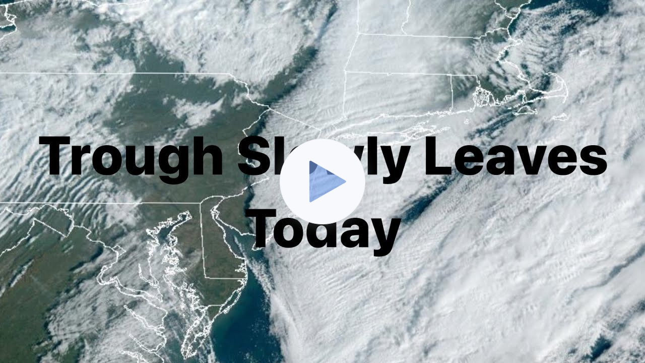Trough Slowly Leaves Today