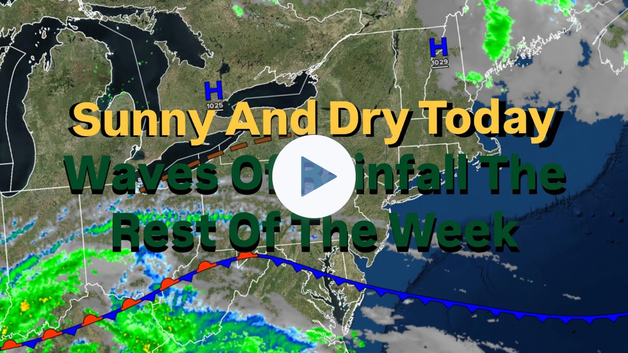 Sunny And Dry Today Waves Of Rainfall The Rest Of The Week