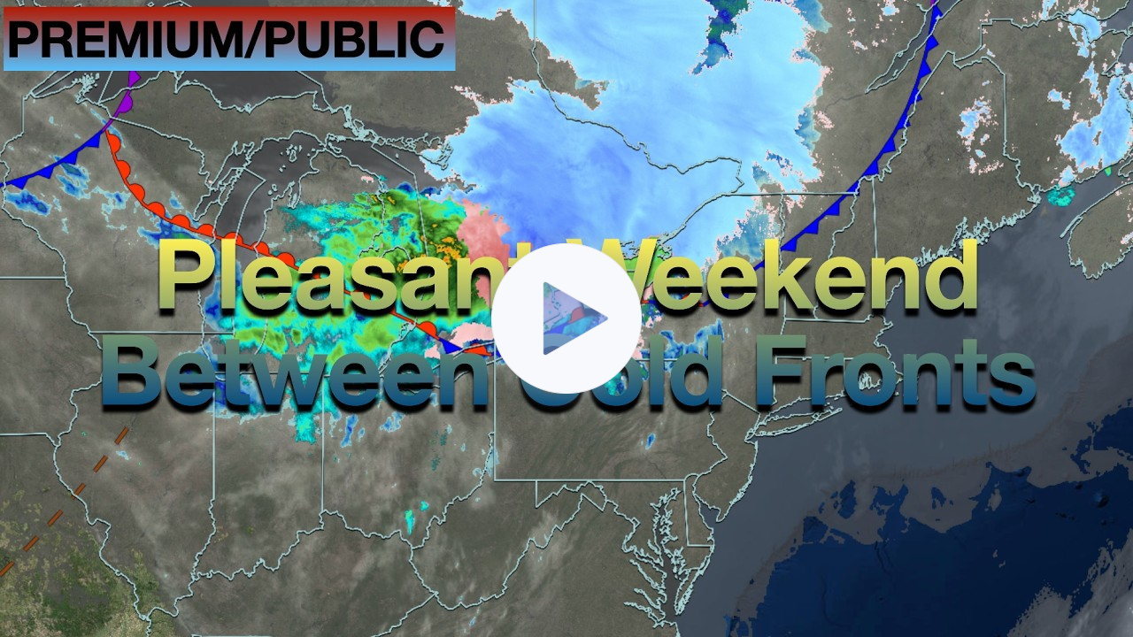 Pleasant Weekend Between Cold Fronts