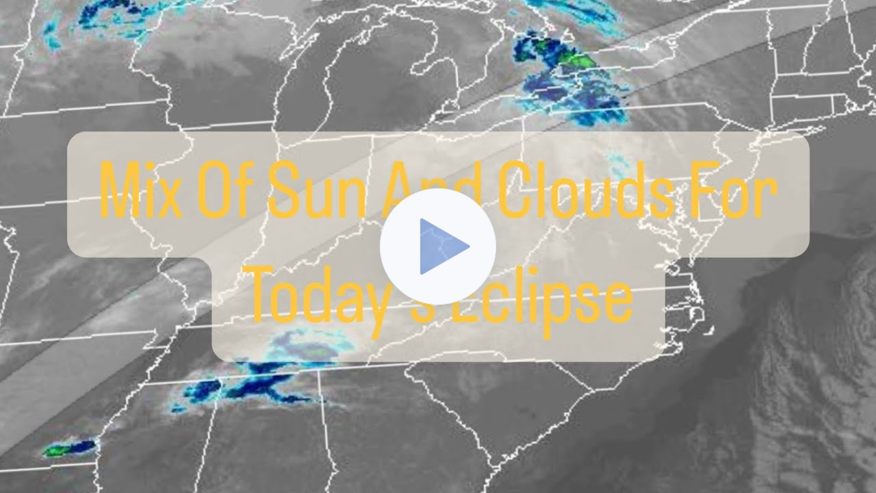 Mix Of Sun And Clouds For Today's Eclipse