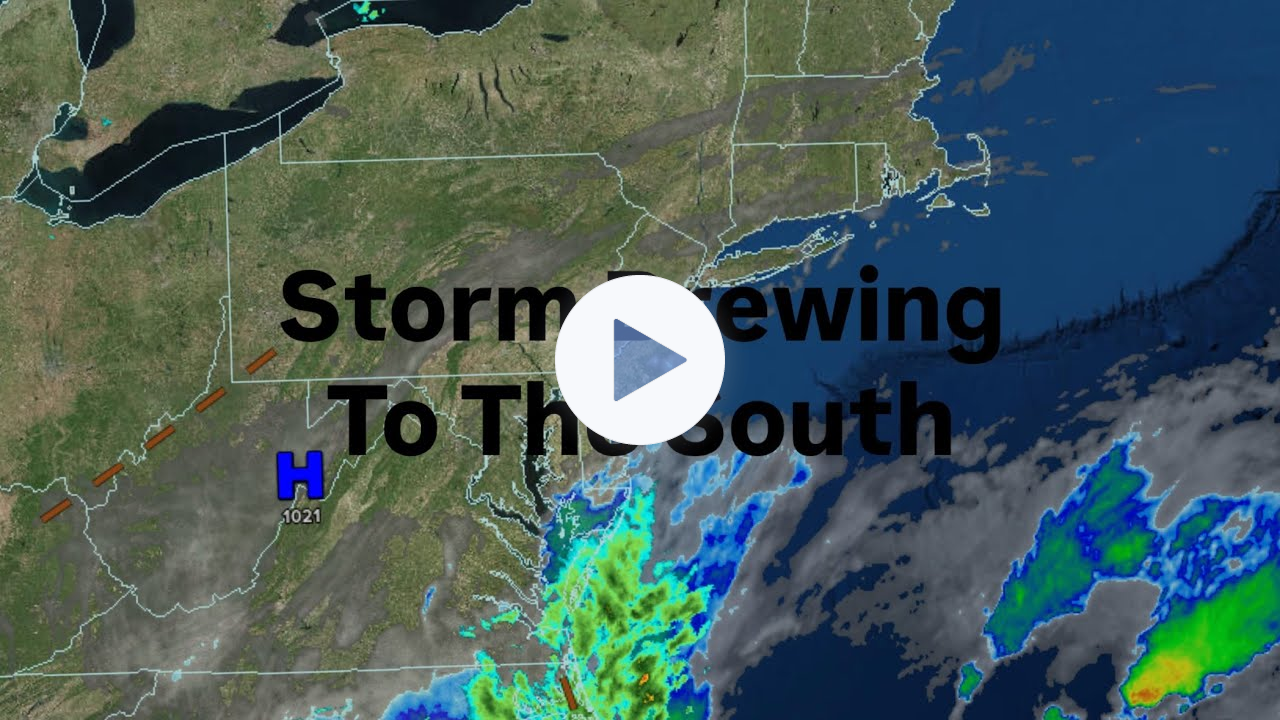Storm Brewing To The South