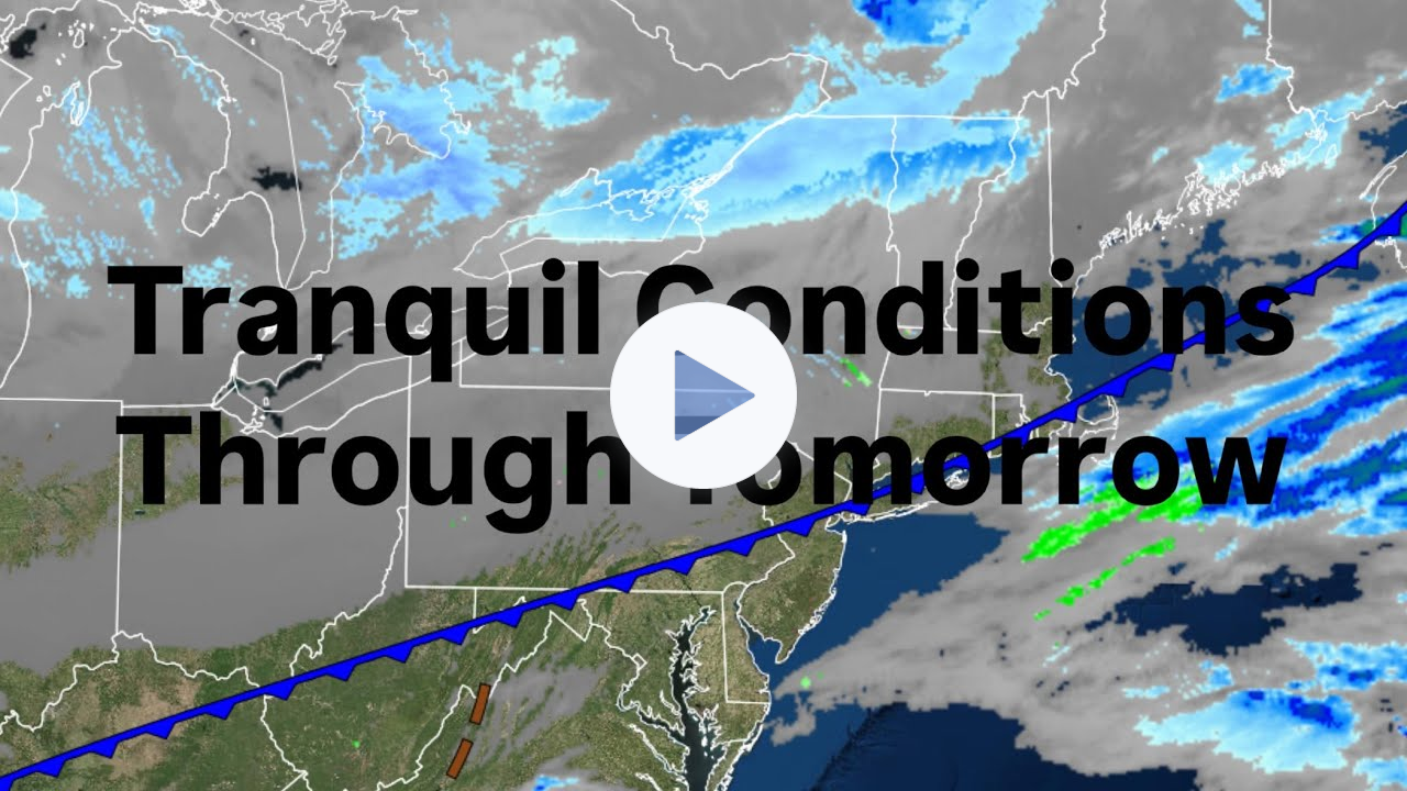 Tranquil Conditions Through Tomorrow
