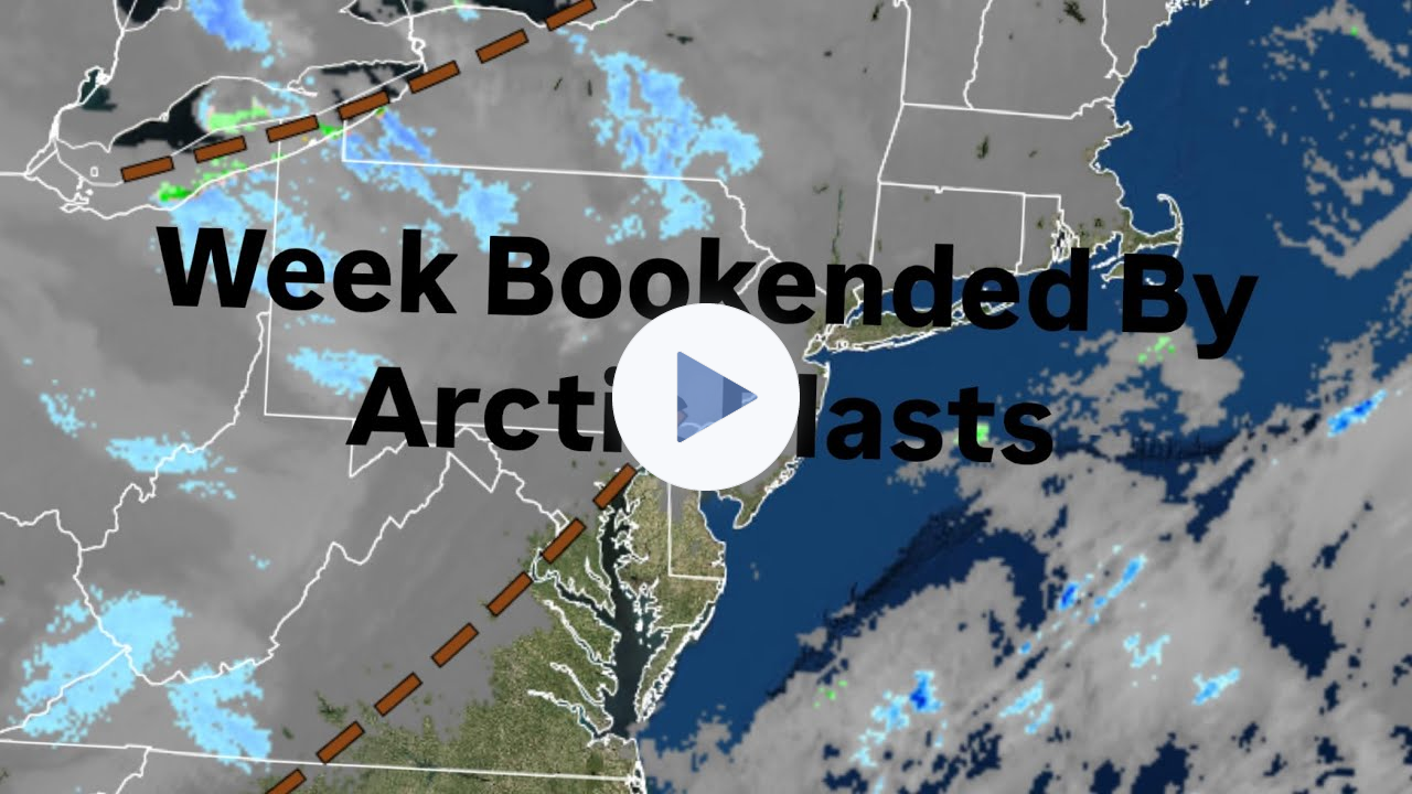 Week Bookended By Arctic Blasts