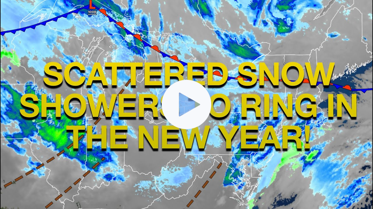 Scattered Snow Showers To Ring In The New Year!