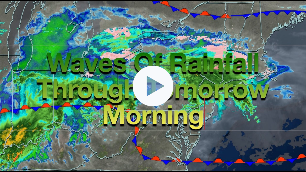 Waves Of Rainfall Through Tomorrow Morning