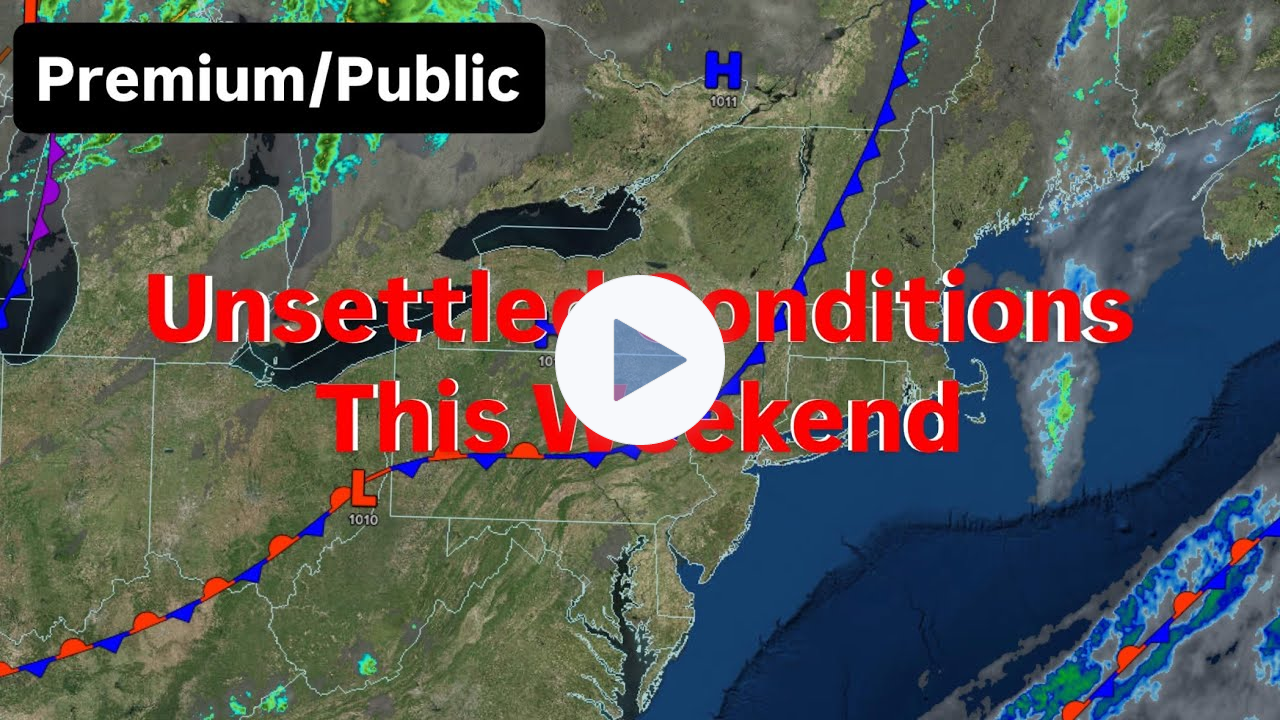Unsettled Conditions This Weekend