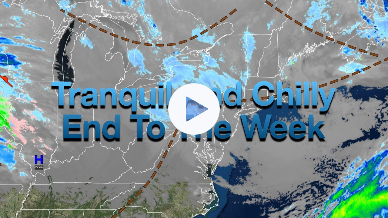 Tranquil And Chilly End To The Week