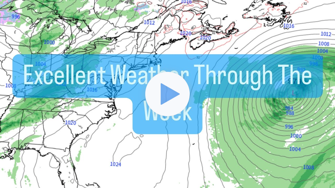 Excellent Weather Throught The Week