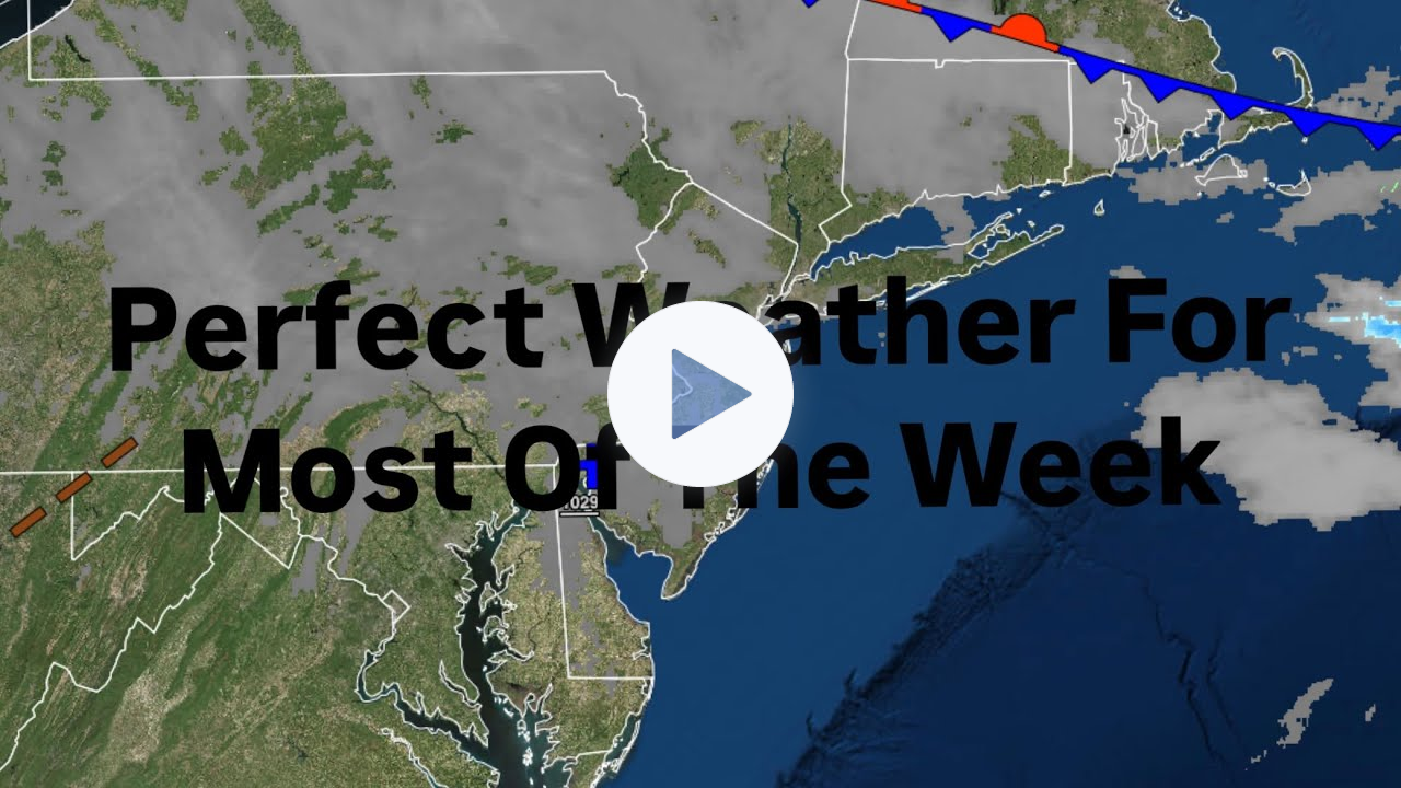 Perfect Weather For Most Of The Week