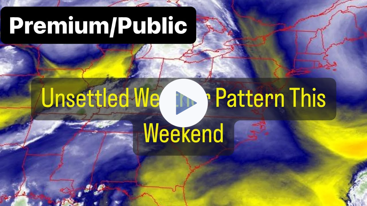 Unsettled Weather Pattern This Weekend