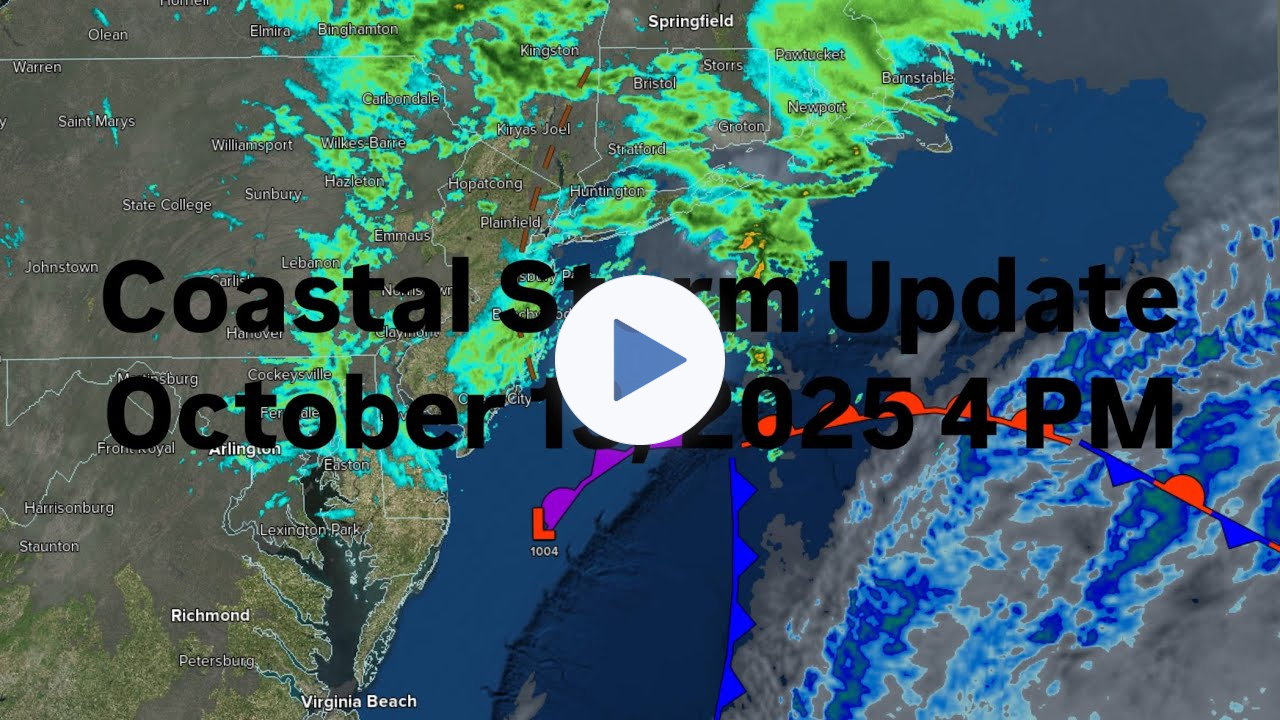 Coastal Storm Update October 13, 2025 4 PM