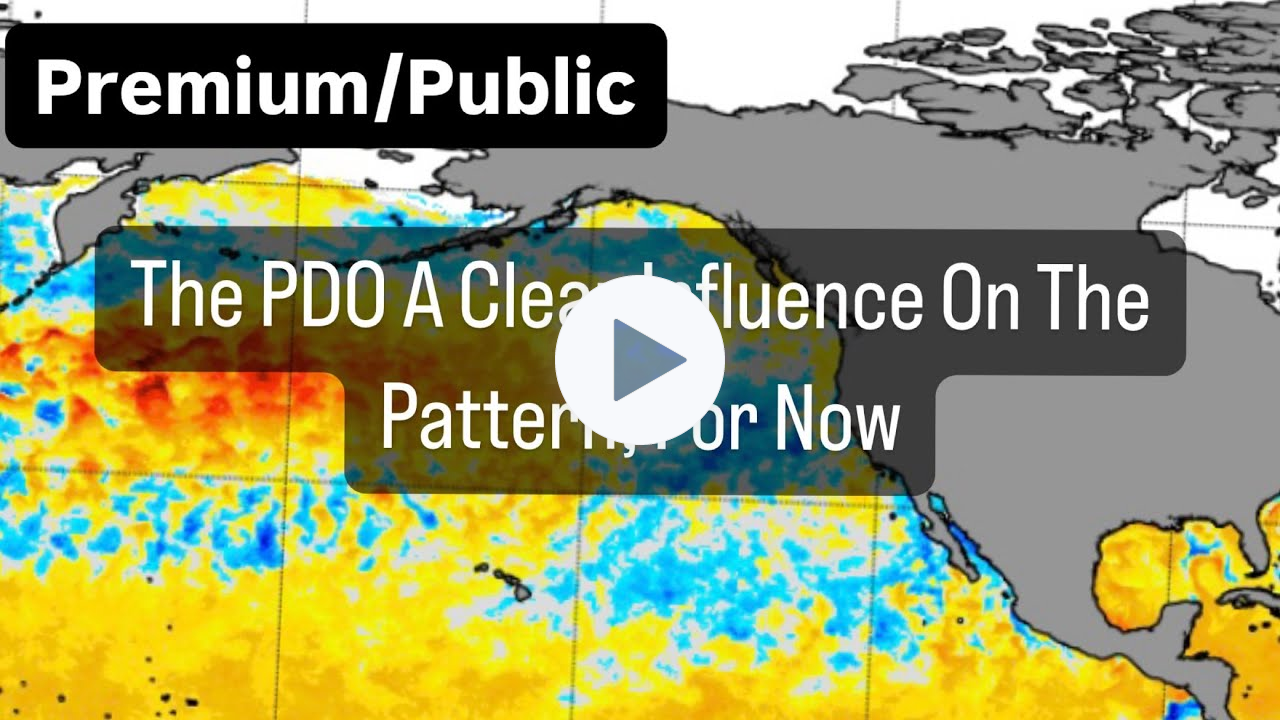 The PDO A Clear Influence In The Pattern, For Now